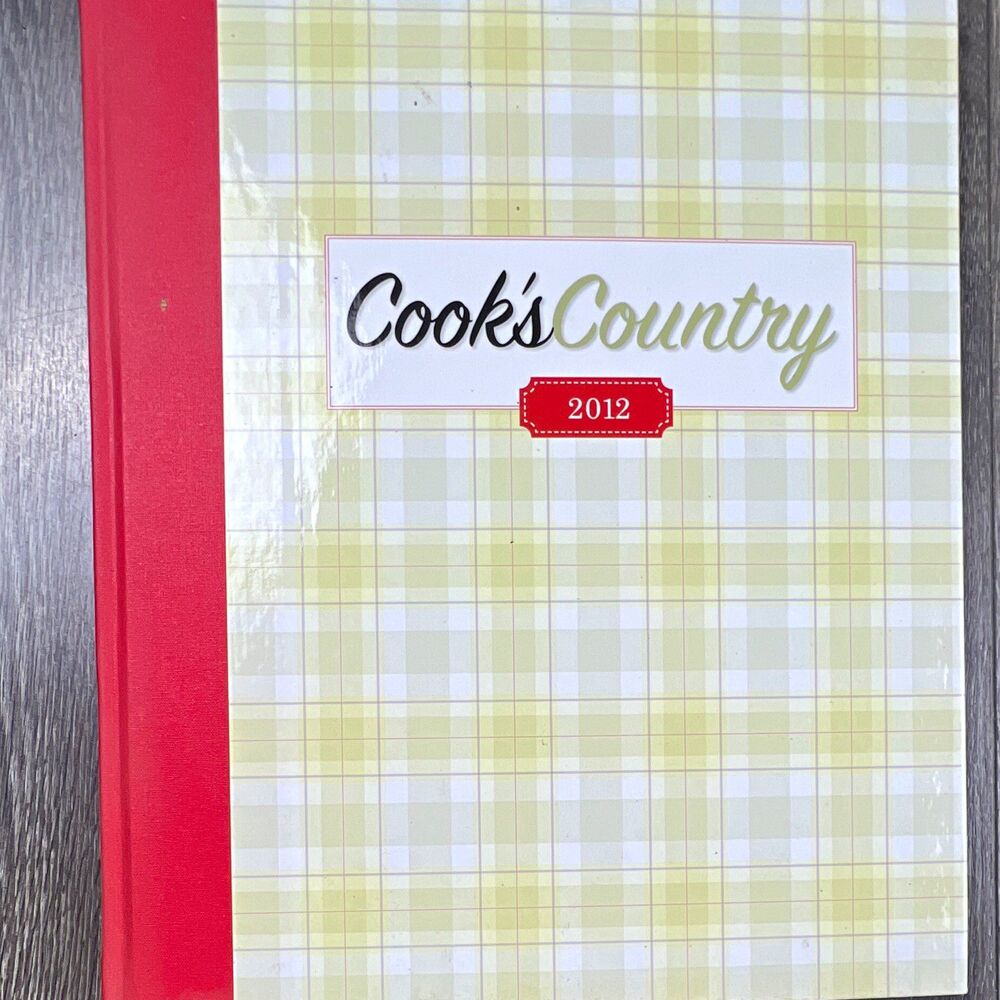 Cook's Country 2012 Annual Edition Cookbook Hardcover Illustrated